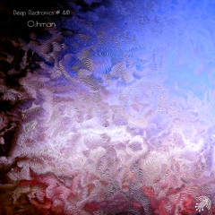 Deep Electronics # 441 - O:hman