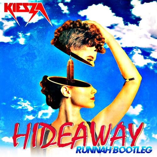 Kiesza - Hideaway (Runnah Bootleg) [Liondub FREE Download]
