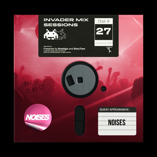 Invader Mix Sessions 27: NOISES