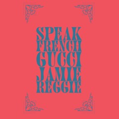 Speak French w/ Gucci Mane & Jamie Foxx