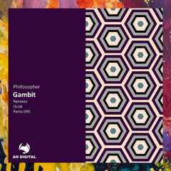 PREMIERE: Phillosopher — Gambit [AH Digital]