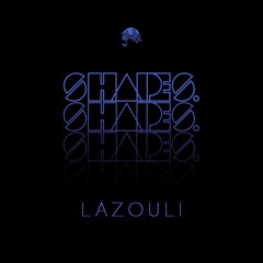 Shapes. Guest Mix 050 // Lazouli