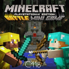 C418 – Battlemode 1 (Vanilla)| Minecraft: PS4 Edition Battle Mini Game