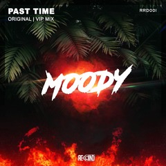 RRD001: Moody Past Time [Original Mix]