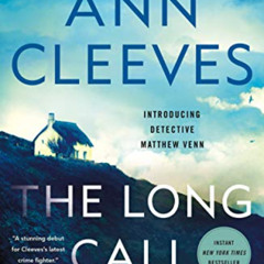 [Free] EBOOK 💔 The Long Call: A Detective Matthew Venn Novel (The Two Rivers Series