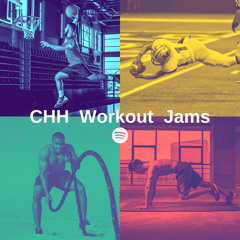 CHH Workout Jams