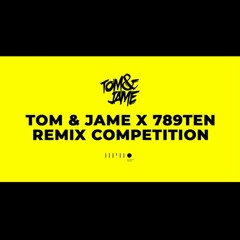 789TEN X Tom & Jame - Get Up Get Down (KAZERR Remix)