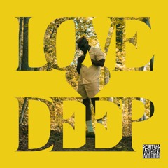 LOVE DEEP