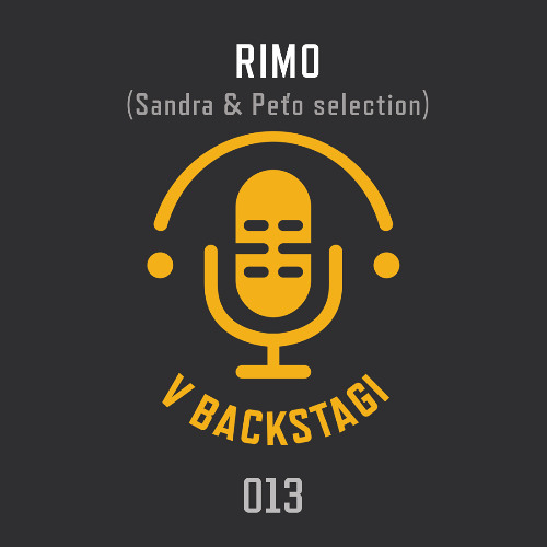 RIMO @ vBackstagi 013 (Sandra & Peto selection mix)