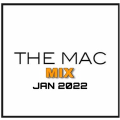 The Mac Mix Jan 2022