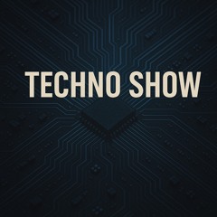 techno show