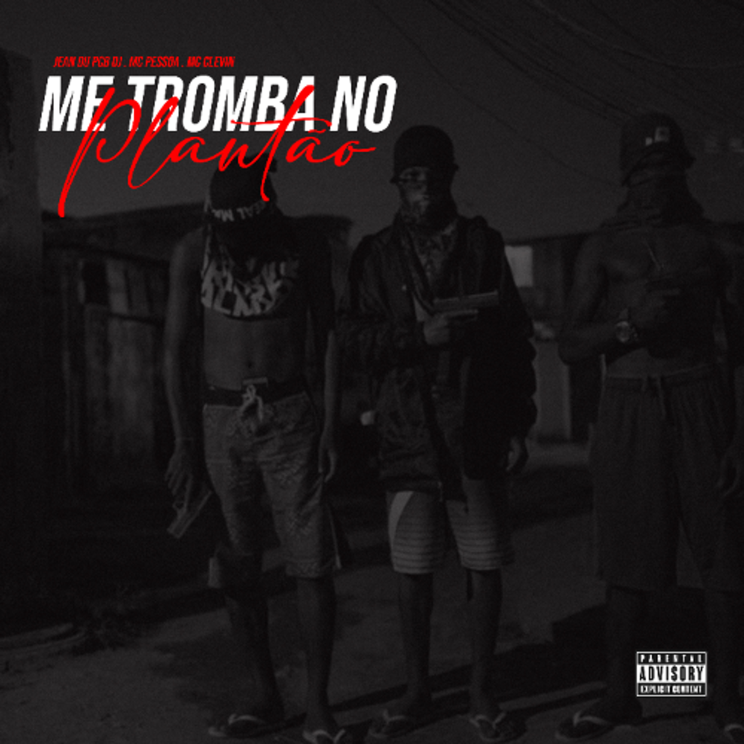 ME TROMBA NO PLANTÃO - JEAN DU PCB DJ, MC PESSOA, MC CLEVIN 2026 episode artwork