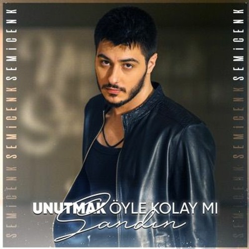 Semicenk - Unutmak Öyle Kolay Mı Sandın