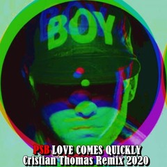 PET SHOP BOYS - LOVE COMES QUICKLY (CRISTIAN THOMAS SUNSET MOMENTS REMIX 2020)