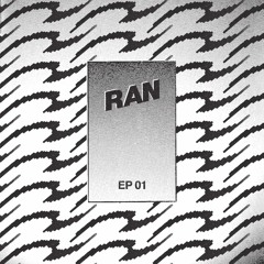RAN - EP01 [ØEN017] Preview