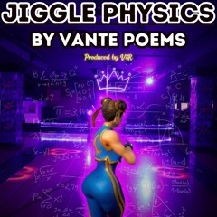 Jiggle Physics Prod. by V8R