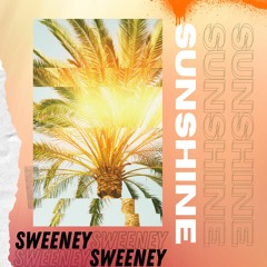 Sweeney - Sunshine