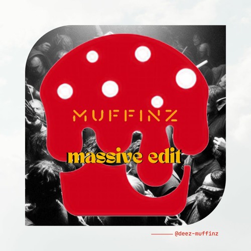 Flux Pavilion x Walter Wilde x Sam Lamar x DEADLYFT x BLVCK JVCK - (Never Gonna) SMD (MUFFINZ EDIT)
