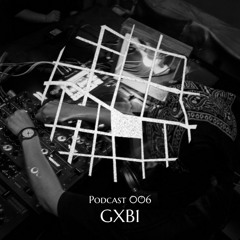2478 Podcast #06 // GXB1