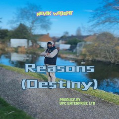 Nevik Wright   x  Good Reasons (Destiny)