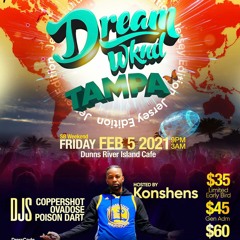DREAM WEEKED TAMPA JERSEY EDITION-2-5-21 @DUNNS RIVER ISLAND CAFE