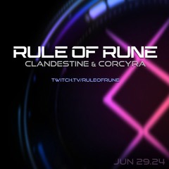 Progressive House // Clandestine & Corcyra // Rule of Rune Ep. 123 on June 29th, 202