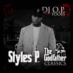 The Godfather Classics - Styles P