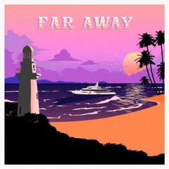 Far Away