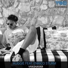 Premiere: Auggië feat. Enrico Sturm - Vrasnavar (Original Mix) [Sum Over Histories]