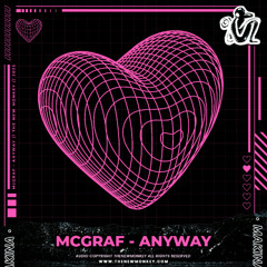 McGraf - Anyway