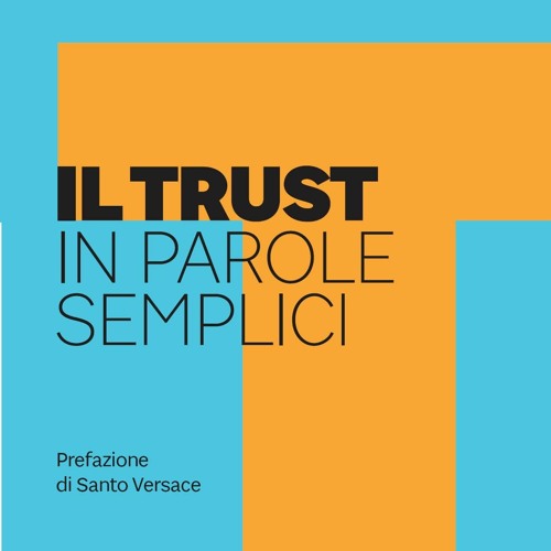 get [PDF] Download Il Trust in parole semplici (Italian Edition)