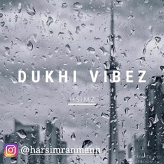 Dukhi Vibez