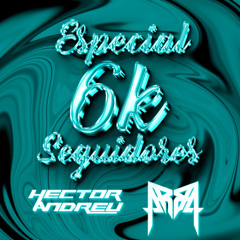 MASHUP PACK EXCLUSIVO 6K SEGUIDORES | FREE | ARBA & HECTOR ANDREU