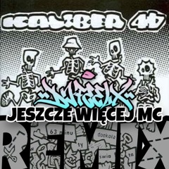 Jeszcze Więcej MC - DJ FEEL-X RMX