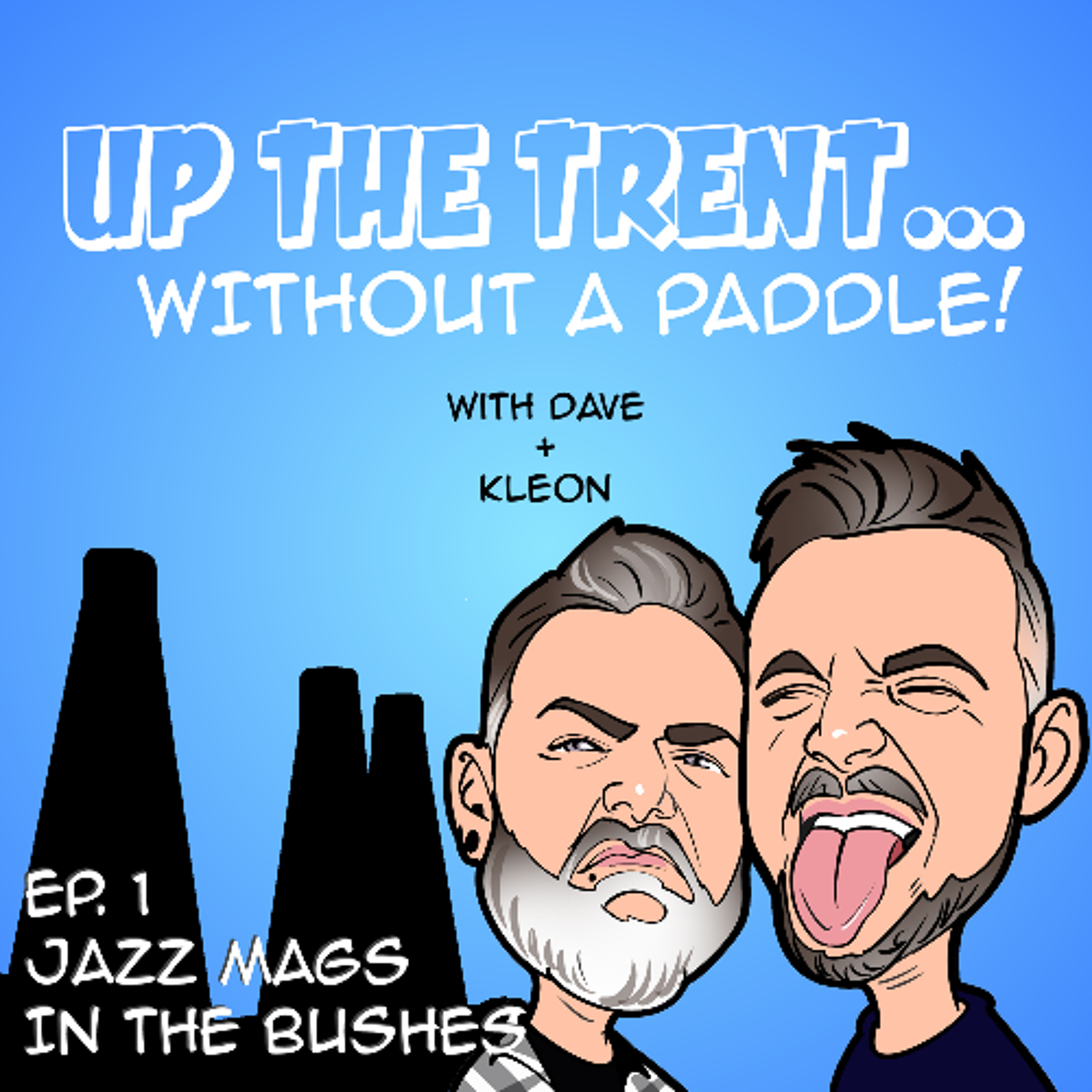 Episode 01 - Jazz Mags In The Bushes episode artwork