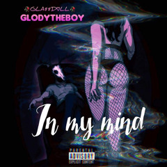 Inmymind_glodytheboy_ft_glassdollqueenb.m4a