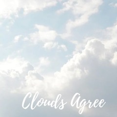 Clouds Agree