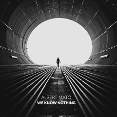 We Know Nothing