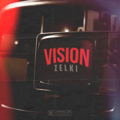 Zelki - Vision