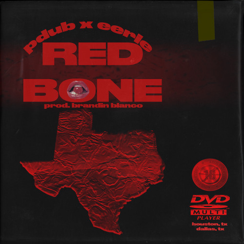 PDUB - REDBONE FEAT. EERIE (PROD. BRANDIN BLANCO)