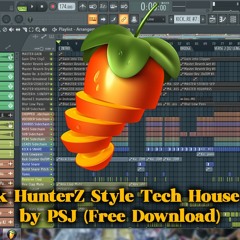 Dark HunterZ Style Tech House FLP By PSJ (Free Download)