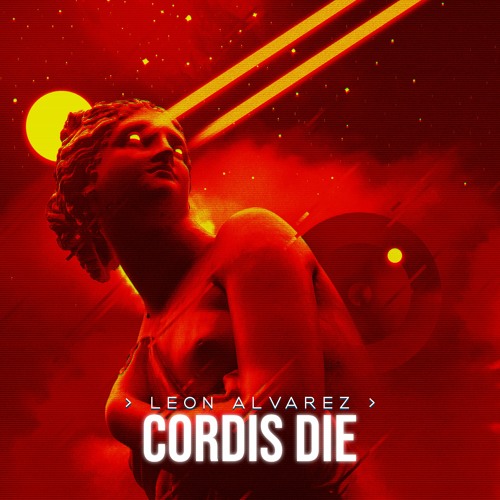 Leon Alvarez - Cordis Die