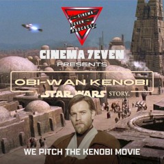 Pitch It Or Fix It: Pitching The Obi Wan Movie