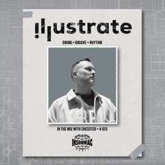 ILLUSTRATE Radio #025 with Chesster