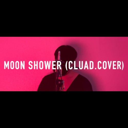 NELL - MOON SHOWER(CLUAD.COVER)
