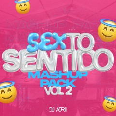 SEXTO SENTIDO VOL.2 BY DJ ADRII | MASHUP PACK | 10 TRACKS | FREE DOWNLOAD