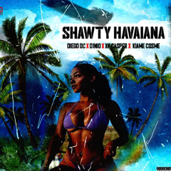 Shawty Havaiana (C/ D1NIO, XPCASPER, Kiame Cosme) (Prod. Audioart Studio)