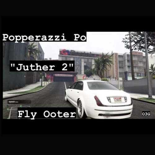 Juther 2 (Fly Ooter) prod. by Henny Beatz