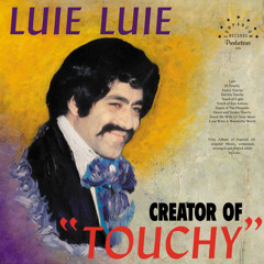 Tortilla Touchy (feat. Luie Luie)