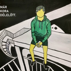 Már Kora Délelőtt. feat. Kovács Alíz